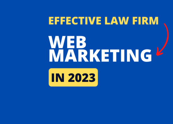 Effective Law Firm Web Marketing In 2023