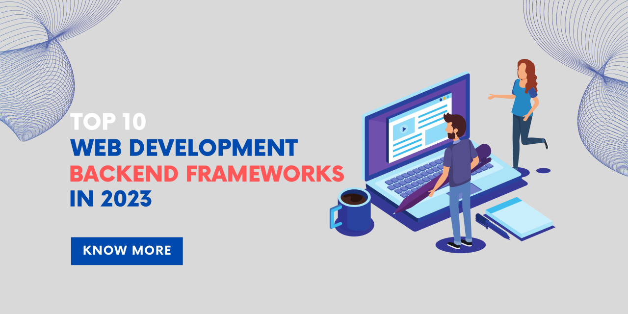 Top 10 Web Development Backend Frameworks