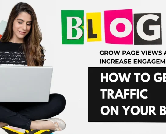How to Get Traffic on Your Blog