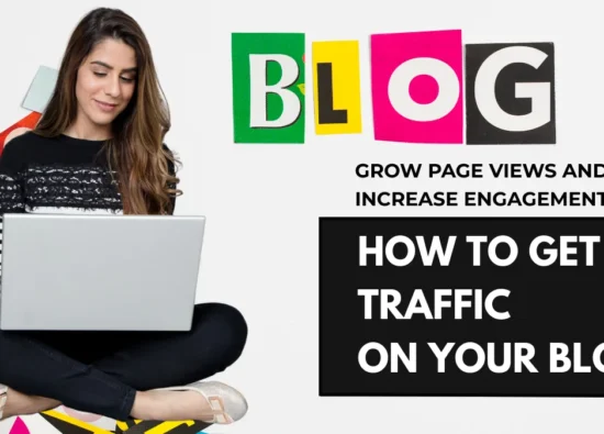 How to Get Traffic on Your Blog