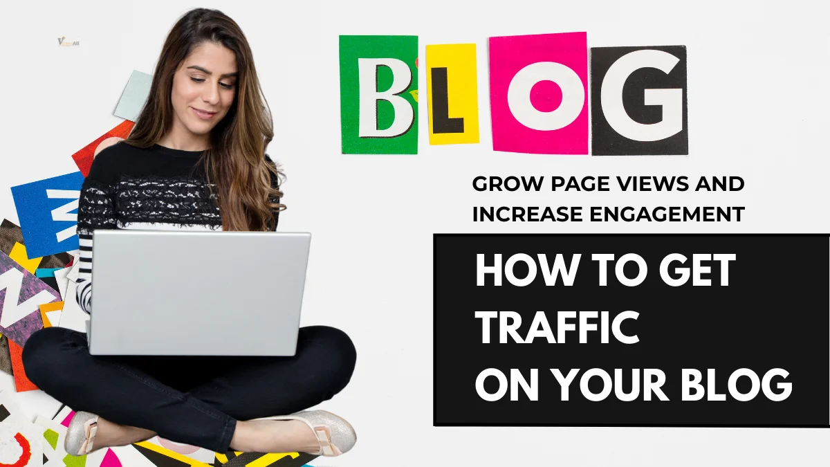 How to Get Traffic on Your Blog