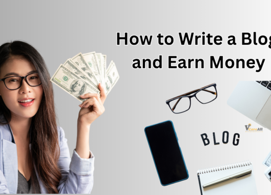 How to Write a Blog and Earn Money
