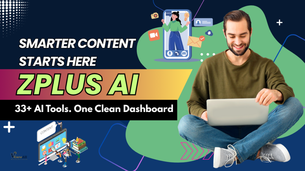 ZPlusAI Takes Over the AI Content Space: 33+ Powerful Tools Driving Faster Creation, Higher Impact, and Real Results